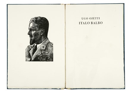  Ojetti Ugo : Italo Balbo [...] intaglio in legno di Mim Quilici Buzzacchi.  Mim Quilici Buzzacchi  - Asta Libri, autografi e manoscritti - Libreria Antiquaria Gonnelli - Casa d'Aste - Gonnelli Casa d'Aste