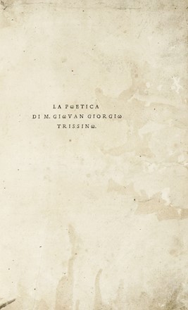  Trissino Gian Giorgio : La poetica. Letteratura italiana, Tipografi e Stampatori,  [..]