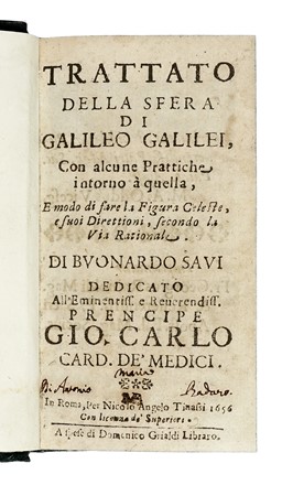  Galilei Galileo : Trattato della sfera [...] con alcune prattiche intorno a quella,  [..]