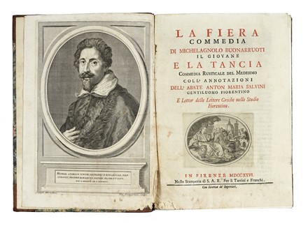  Buonarroti Michelangelo (il giovane) : La fiera commedia di Michelagnolo Buonarruoti il giovane e La tancia commedia rusticale del medesimo coll'annotazioni dell'abate Anto Maria Salvini.  Anton Maria Salvini  - Asta Libri, autografi e manoscritti - Libreria Antiquaria Gonnelli - Casa d'Aste - Gonnelli Casa d'Aste