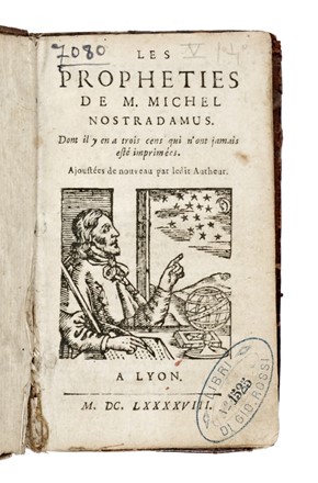  Nostradamus : Les propheties [...] Dont il y en trois cents qui n'ont jamais t imprimes...  - Asta Libri, autografi e manoscritti - Libreria Antiquaria Gonnelli - Casa d'Aste - Gonnelli Casa d'Aste