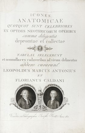  Leopoldo Marco Antonio Caldani  (Bologna, 1725 - Padova, 1813), Floriano Caldani  [..]