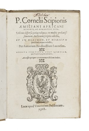 Lotto di opere dell'umanista lucchese Antonio Bendinelli stampate dal Busdraghi.  Antonio Bendinelli  - Asta Libri, Autografi e Manoscritti - Libreria Antiquaria Gonnelli - Casa d'Aste - Gonnelli Casa d'Aste