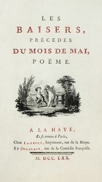  Dorat Claude Joseph : Les baisers précédés du Mois de Mai, poème.  Christophe Charles Eisen  - Asta Manoscritti, Incunaboli, Autografi e Libri a stampa - Libreria Antiquaria Gonnelli - Casa d'Aste - Gonnelli Casa d'Aste