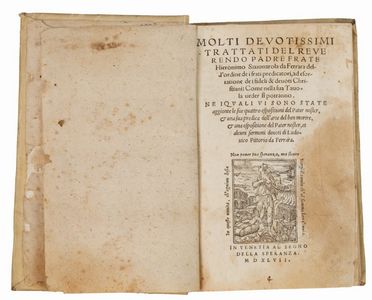  Savonarola Girolamo : Molti devotissimi trattati [...] ne iquali sono state aggionte le sue quattro espositioni del Pater noster... Religione  - Auction BOOKS, MANUSCRIPTS, PRINTS AND DRAWINGS - Libreria Antiquaria Gonnelli - Casa d'Aste - Gonnelli Casa d'Aste