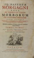 De sedibus, et causis morborum per anatomen indagatis... Tomus primus (-secundus).