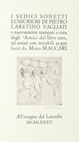 I sedici sonetti lussuriosi [...] ornati con mirabili acqueforti da Mino Maccari.