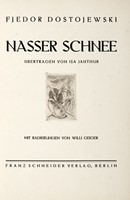 Nasser Schnee. Ubertragen von Isa Janthur. Mit Radierungen von Willi Geiger.