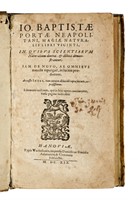 Magiae naturalis libri viginti. In quibus scientiarum naturalium divitiae, & deliciae demonstrantur...