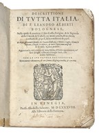 Descrittione di tutta Italia [...] nella quale si contiene il sito di essa, l'origine, & le Signorie delle citt, & de' castelli.