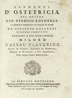 Elementi d'ostetricia [...] Tradotti e corredati di figure in rame da Giuseppe Galletti...