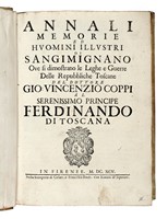 Annali memorie ed huomini illustri di Sangimignano ove si dimostrano le leghe e guerre delle repubbliche toscane [...] al serenissimo principe Ferdinando di Toscana.