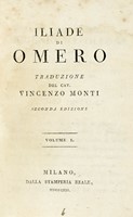 Iliade [...]. Traduzione del cav. Vincenzo Monti. Seconda edizione. Volume I (-II).