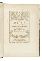 Astoria, or Anecdotes of an Enterprise Beyond the Rocky Mountains. Vol. I (-II).
