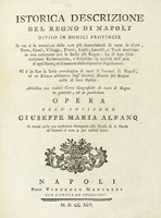 Istorica descrizione del Regno di Napoli diviso in dodici provincie [...] Abbellita con tredici carte geografiche di tutto il Regno in generale...