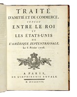 Trait d'amiti et de commerce, conclu entre les Roi et les tats-Unis de l'Amrique septentrionale, le 6 Fvrier 1778.