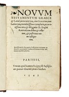 Novum Testamentvm Graece & Latinè [...] accuratissima cura & diligentia D. Erasmi Roterod. iam denuo & collatum & postrema manu castigatum.