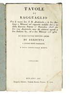 Tavole di Ragguaglio fra le nuove lire I. R. Austriache e le Lire Italiane e Milanesi...