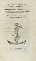 Quae hoc volumine continentur. Annotationes in omnia Ouidij opera. [...] Metamorphoseon libri XV.