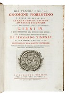 Del vecchio e nuovo Gnomone Fiorentino e delle osservazioni astronomiche fisiche ed architettoniche fatte nel verificarne la costruzione...