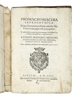 Promachomachia iatrochymica In qua Chymiatriae praestantia adversus Mysochymicum pugnando propugnatur.