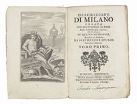 Descrizione di Milano ornata con molti disegni in rame delle fabbriche più cospicue, che si trovano in questa metropoli... Tomo Primo (-quinto).