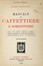  Manetti Luigi : Manuale del caffettiere e sorbettiere...  - Asta Libri a stampa dal XVI al XX secolo [ASTA A TEMPO - PARTE II] - Libreria Antiquaria Gonnelli - Casa d'Aste - Gonnelli Casa d'Aste