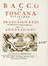  Redi Francesco : Bacco in Toscana. Ditirambo [...] Con le Annotazioni. Enologia  [..]