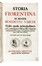  Varchi Benedetto : Storia fiorentina. Nella quale principalmente si contengono l'ultime revoluzioni della repubblica fiorentina, e lo stabilimento del principato nella casa de' Medici...  Giovanni Gaetano Bottari  - Asta Libri, autografi e manoscritti - Libreria Antiquaria Gonnelli - Casa d'Aste - Gonnelli Casa d'Aste