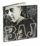  Baj Enrico : Baj. Libro d'Artista, Collezionismo e Bibliografia  - Auction Books,  [..]