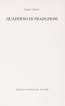  Montale Eugenio : Quaderno di traduzioni. Poesia, Letteratura straniera, Letteratura italiana, Letteratura, Letteratura, Letteratura  - Auction Books, Manuscripts & Autographs - Libreria Antiquaria Gonnelli - Casa d'Aste - Gonnelli Casa d'Aste