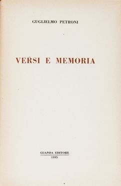  Petroni Guglielmo : Versi e memoria.  - Asta Libri, Manoscritti e Autografi - Libreria Antiquaria Gonnelli - Casa d'Aste - Gonnelli Casa d'Aste