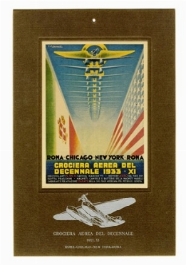  Umberto Di Lazzaro  (1898 - 1968) : Crociera aerea del decennale 1933 - XI.  - Auction Modern and Contemporary Art [II Part ] - Libreria Antiquaria Gonnelli - Casa d'Aste - Gonnelli Casa d'Aste